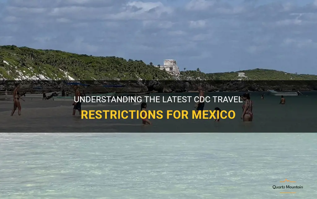 mexico cdc travel restrictions