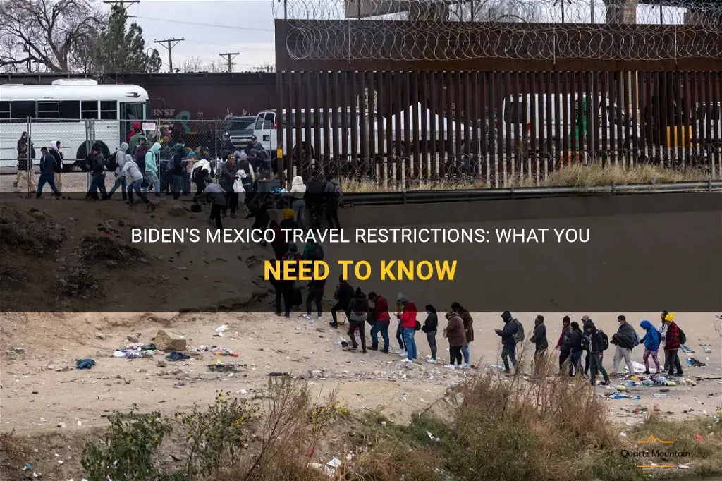 mexico travel restrictions biden