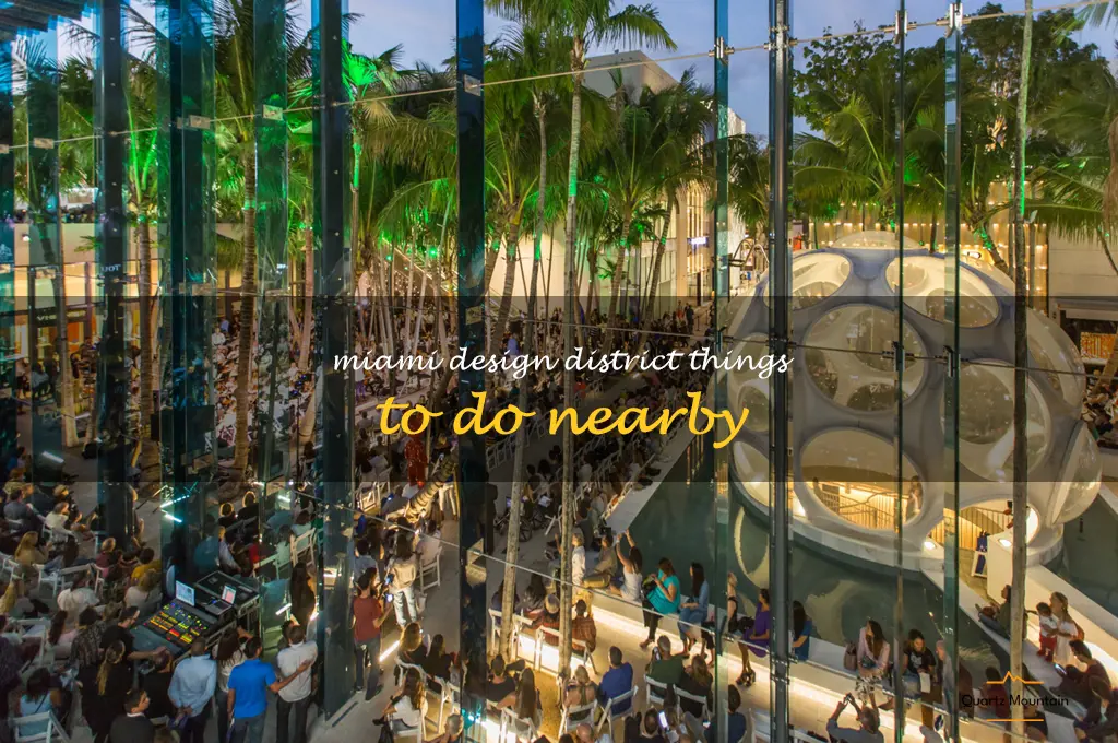 miami design district things to do nearby