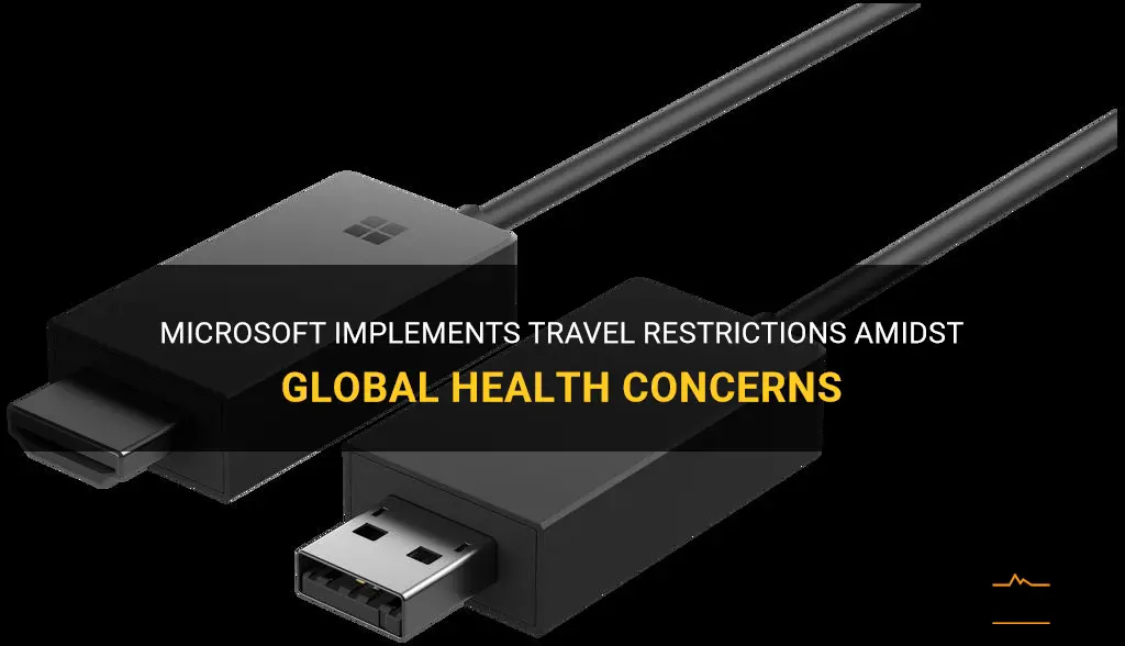 microsoft travel restrictions