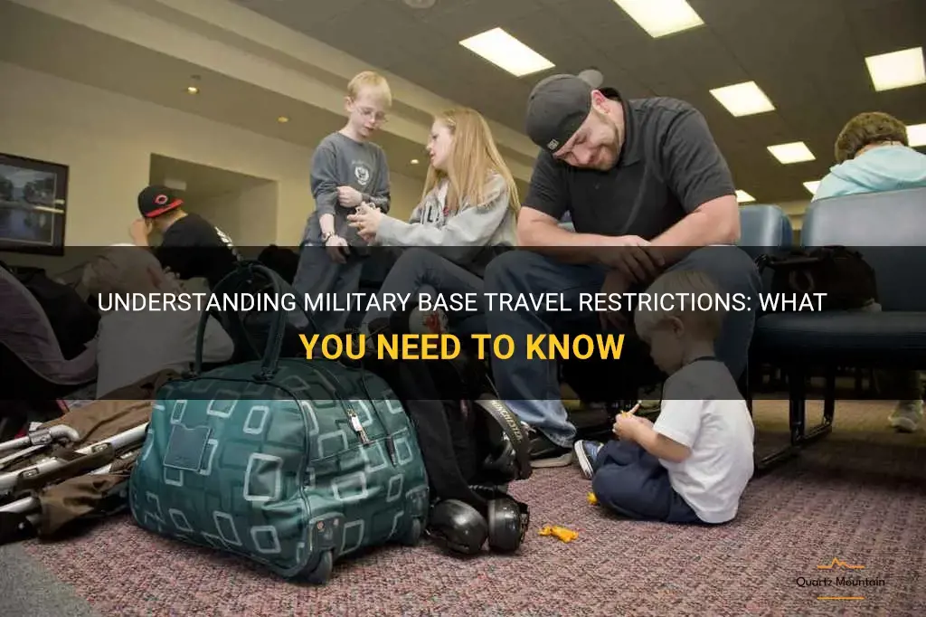 military base travel restrictions