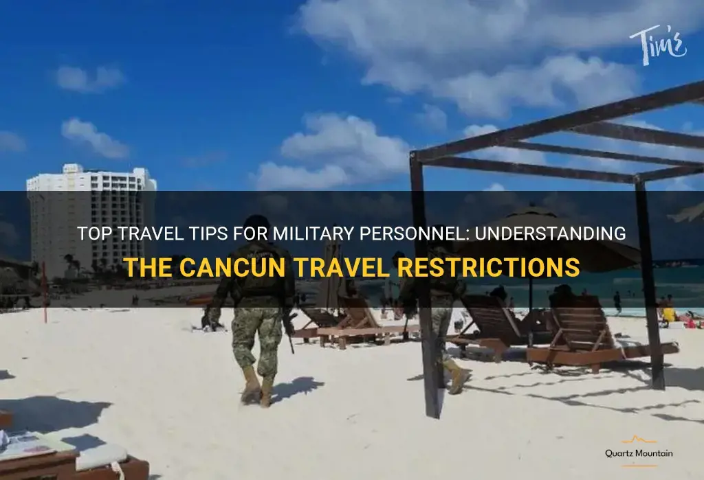 military travel restrictions cancun