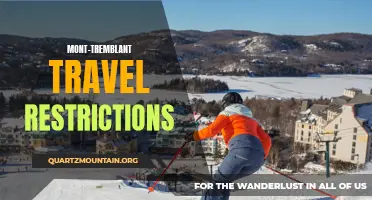 Exploring Mont-Tremblant: Travel Restrictions and Tips for Your Visit