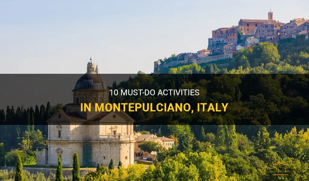 montepulciano things to do