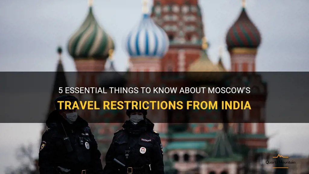 moscow travel restrictions from india