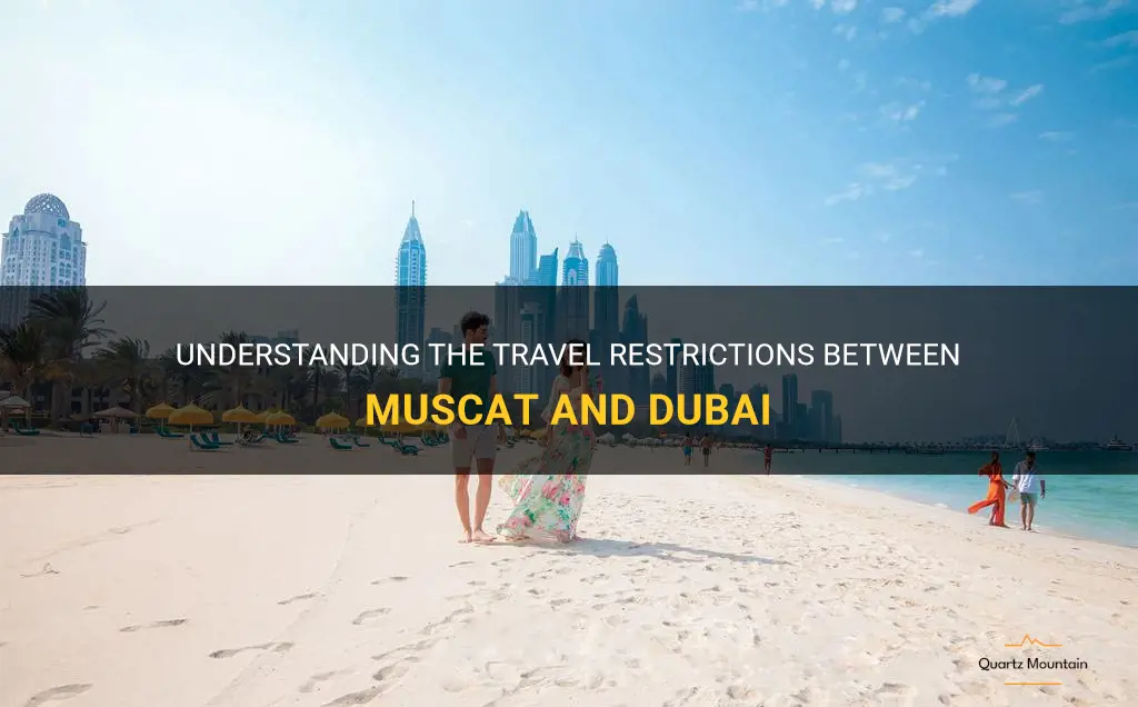 muscat to dubai travel restrictions