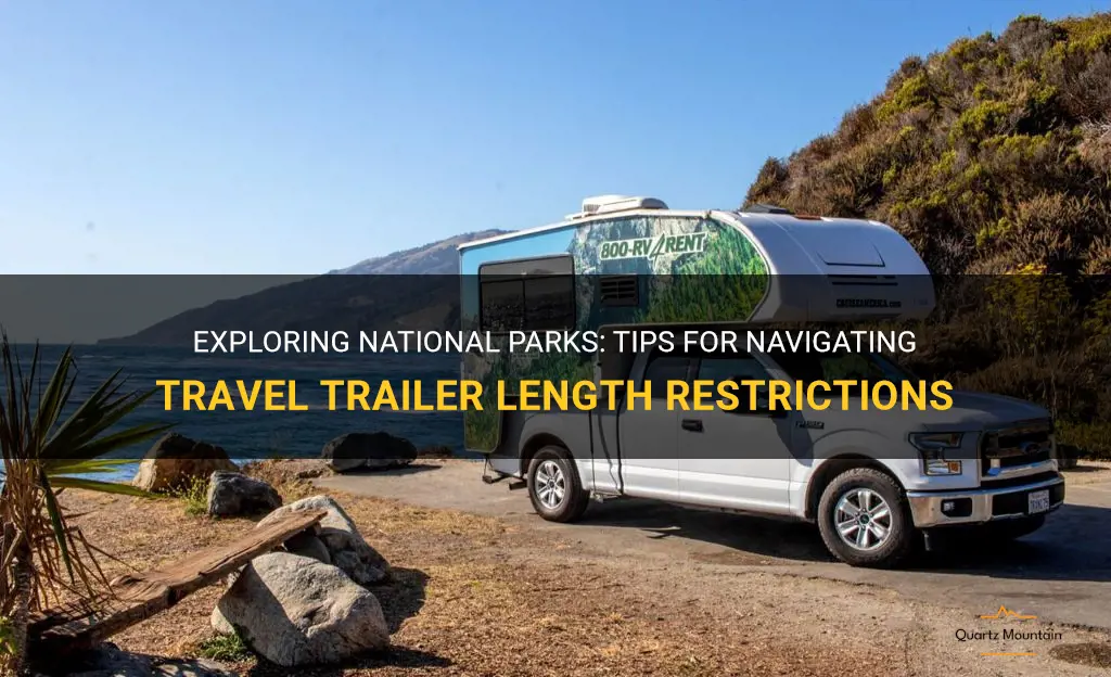 national park travel trailer length restrictions