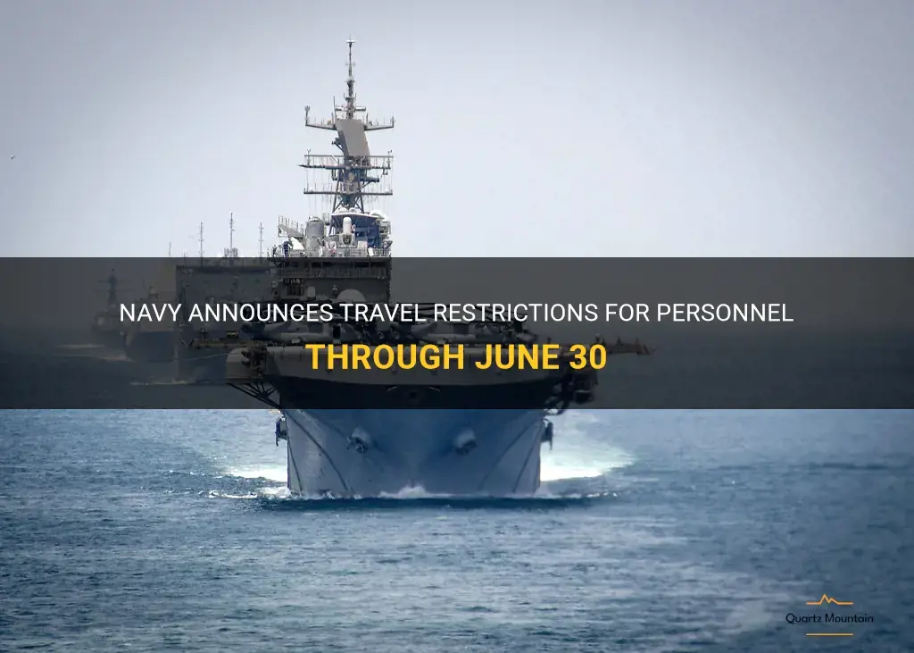 navy travel restrictions june 30