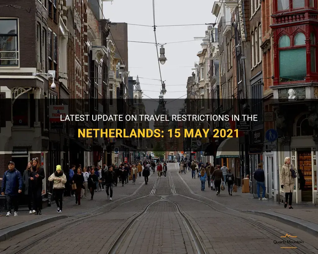 netherlands travel restrictions 15 may