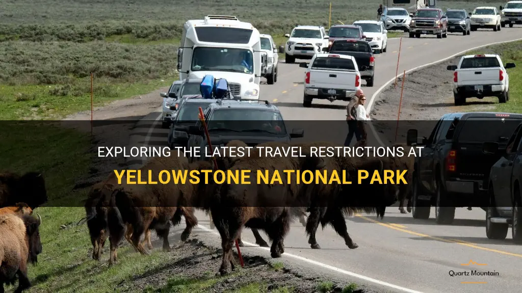travel restrictions in yellowstone national park