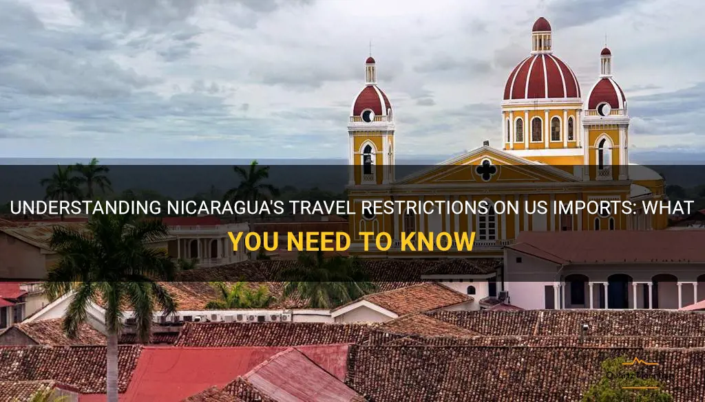 nicaragua travel restrictions on us imports