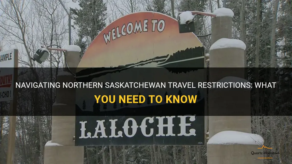 northern saskatchewan travel restrictions