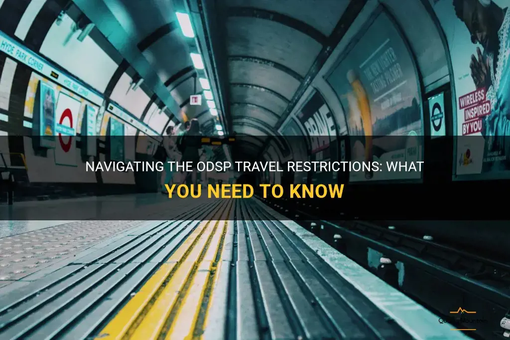 odsp travel restrictions