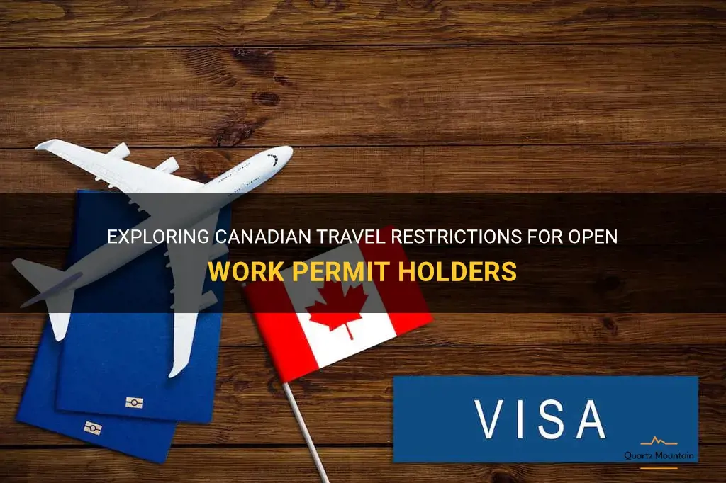 open work permit canada travel restrictions