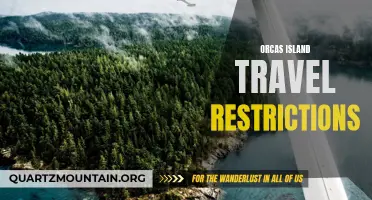Exploring the Travel Restrictions for Orcas Island: What You Need to Know
