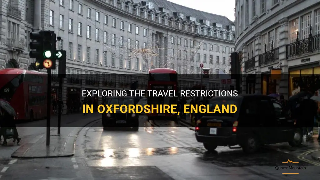 oxfordshire england travel restrictions