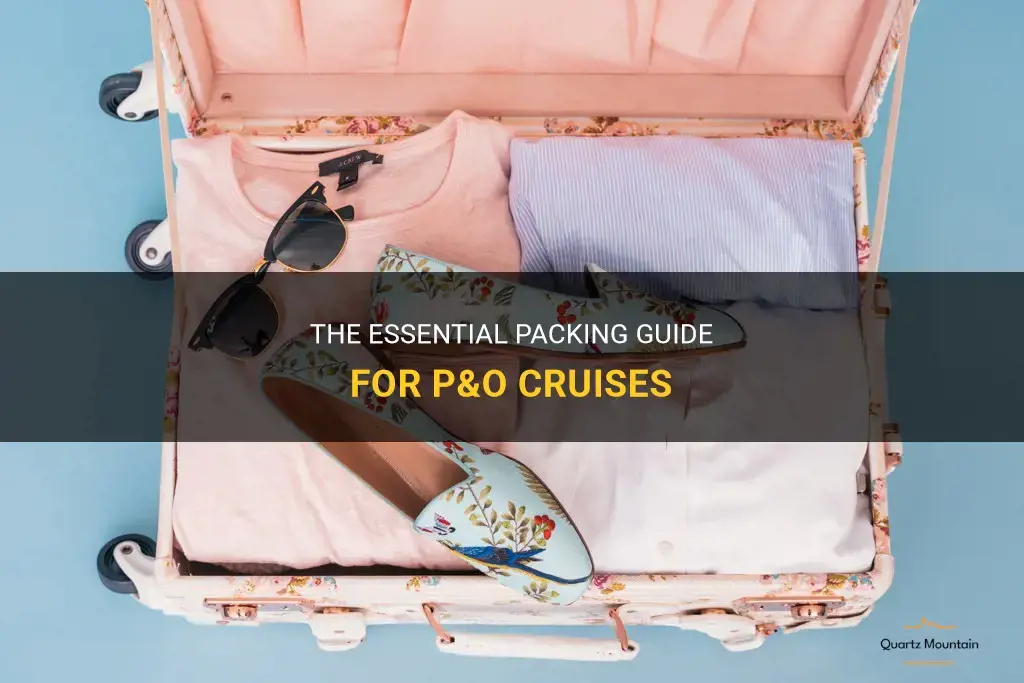 p&o cruises what to pack