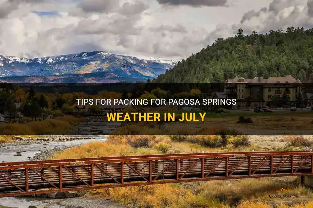 pagosa springs weather in july what to pack