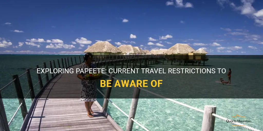 papeete travel restrictions