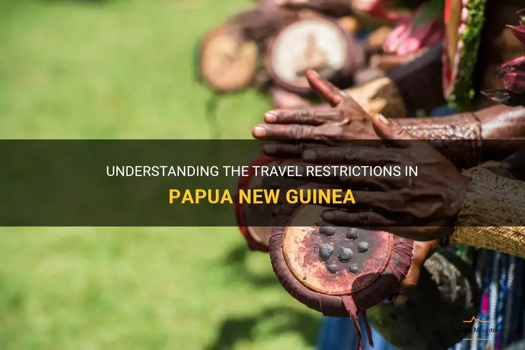 papua new guinea travel restriction