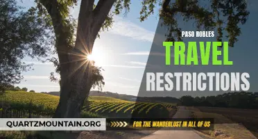Understanding the Paso Robles Travel Restrictions: What You Need to Know