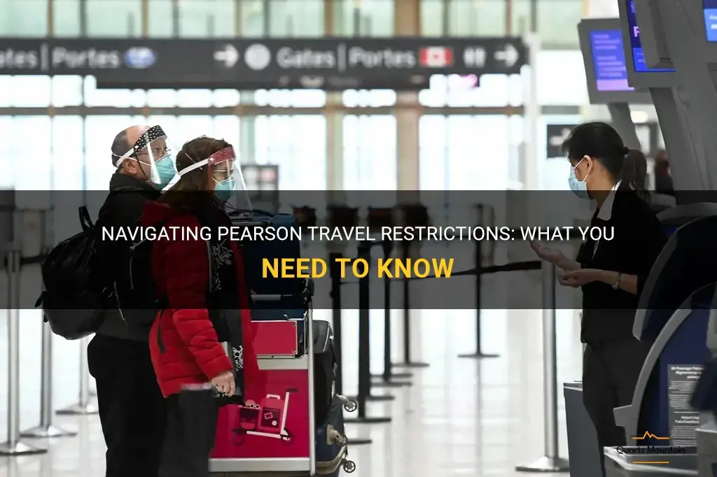 pearson travel restrictions