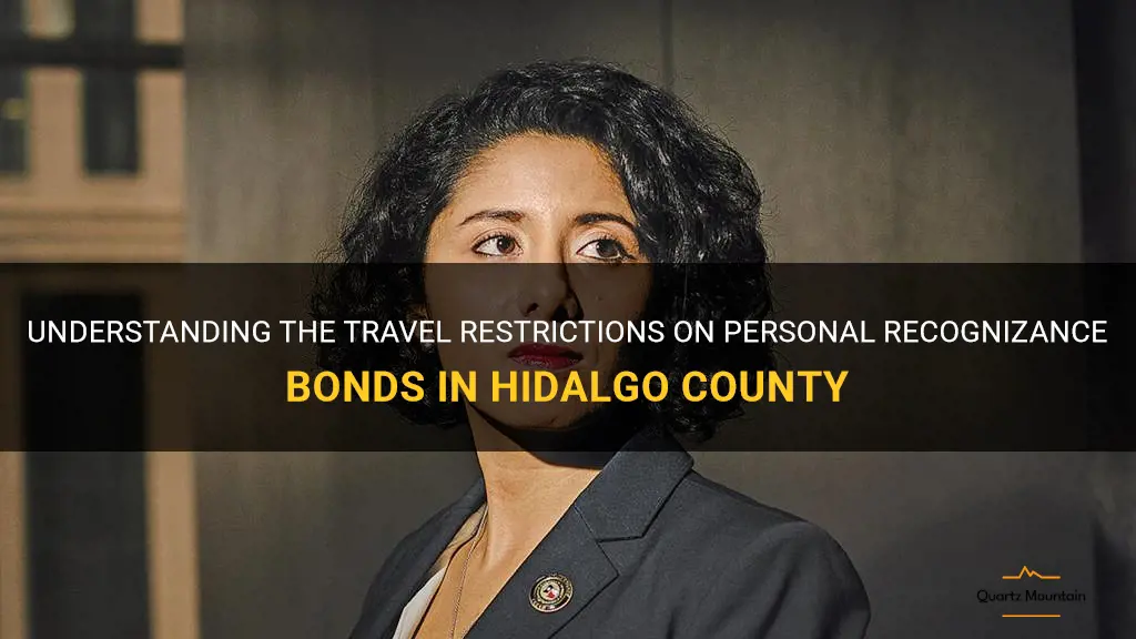 personal recognizance bond travel restrictions hidalgo county