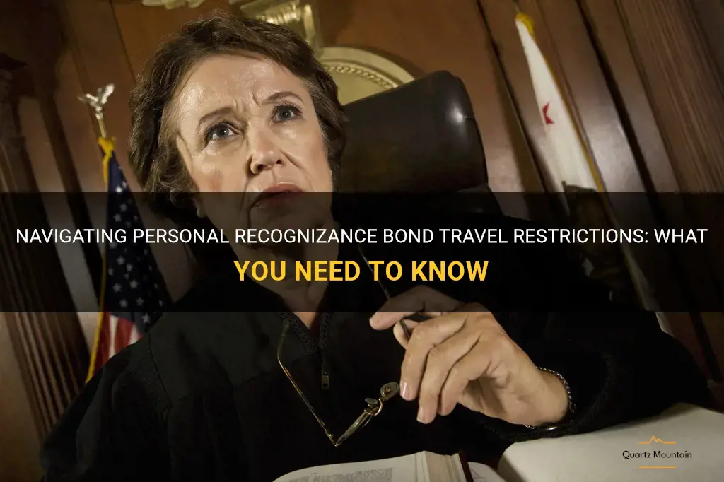 personal recognizance bond travel restrictions