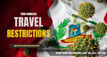 Understanding Peru's Domestic Travel Restrictions: Everything You Need to Know