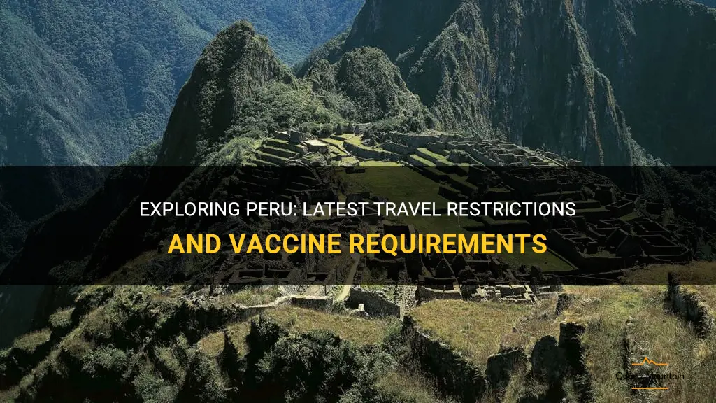 peru travel restrictions vaccine