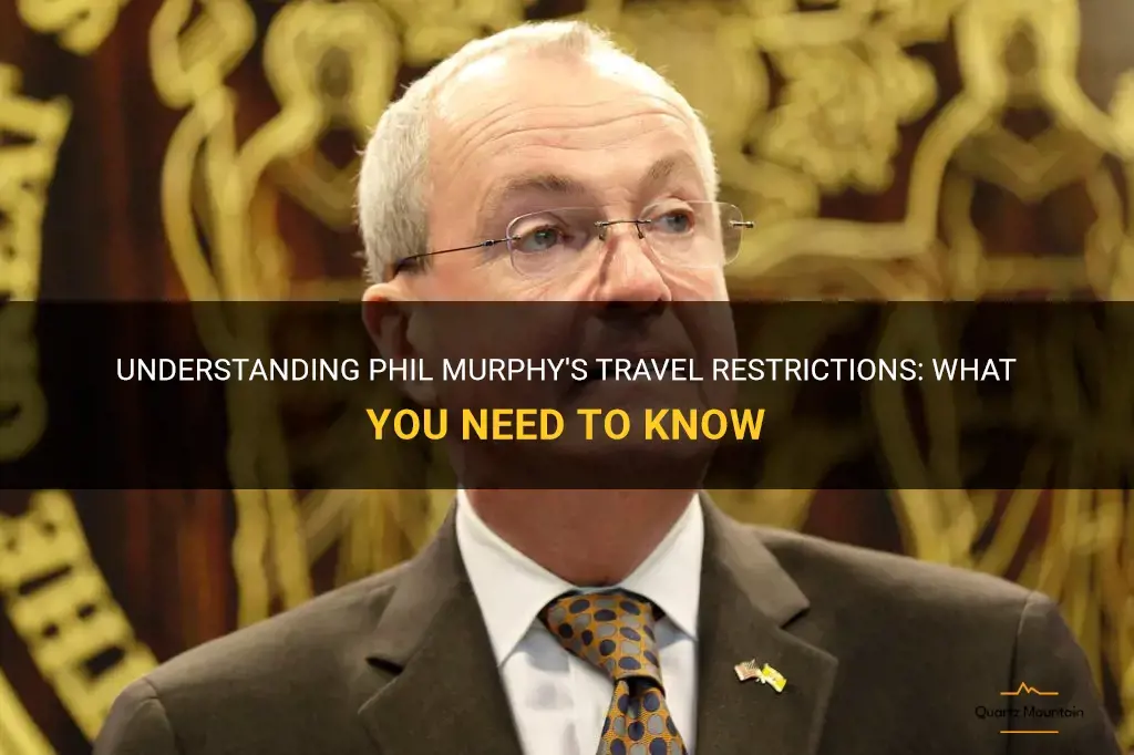 phil murphy travel restrictions