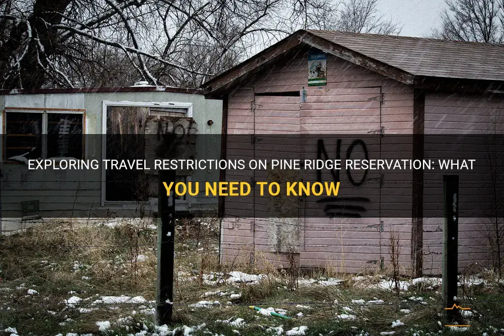 pine ridge reservation travel restrictions