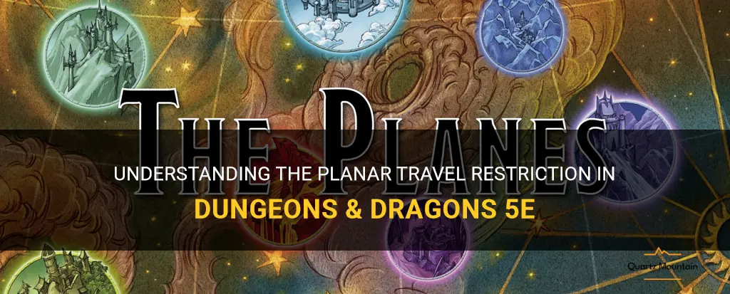 planar travel restriction 5e
