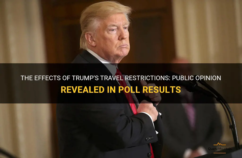 poll trump travel restriction