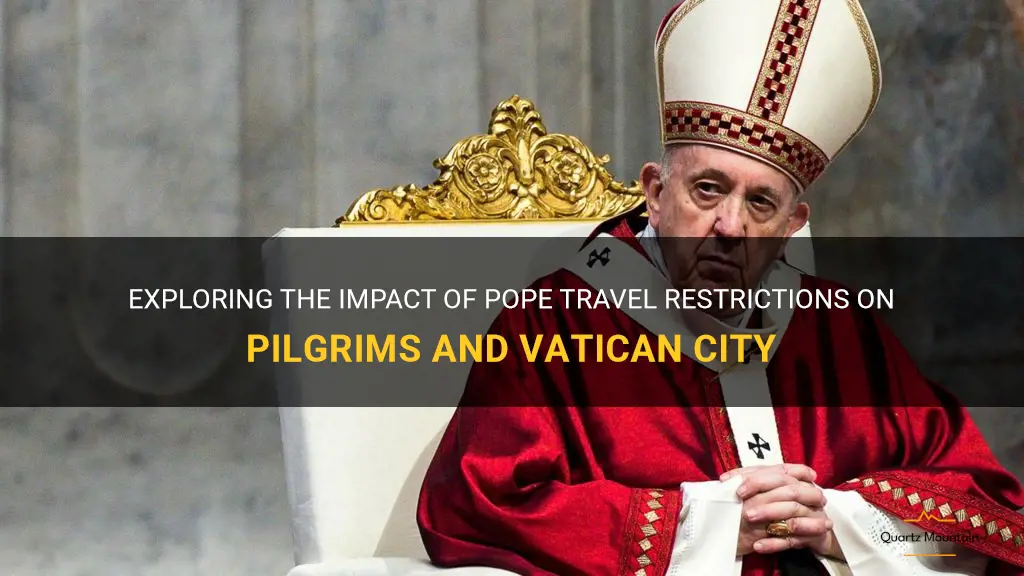 pope travel restrictions