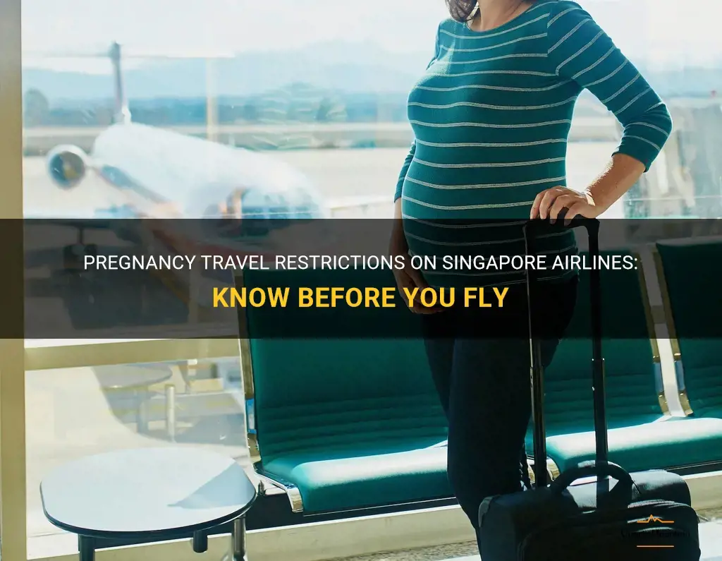 pregnancy travel restrictions singapore airlines