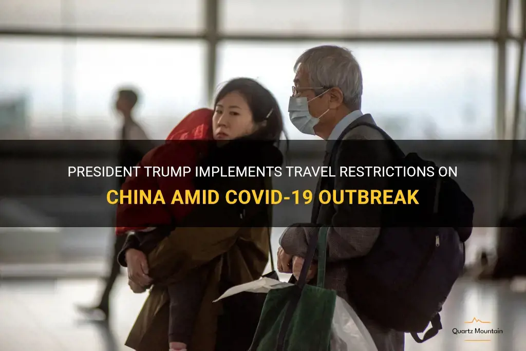 president trump restricts travel from china
