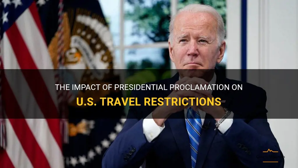 presidential proclamation & u.s. travel restrictions
