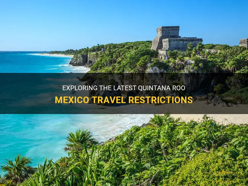 quintana roo mexico travel restrictions