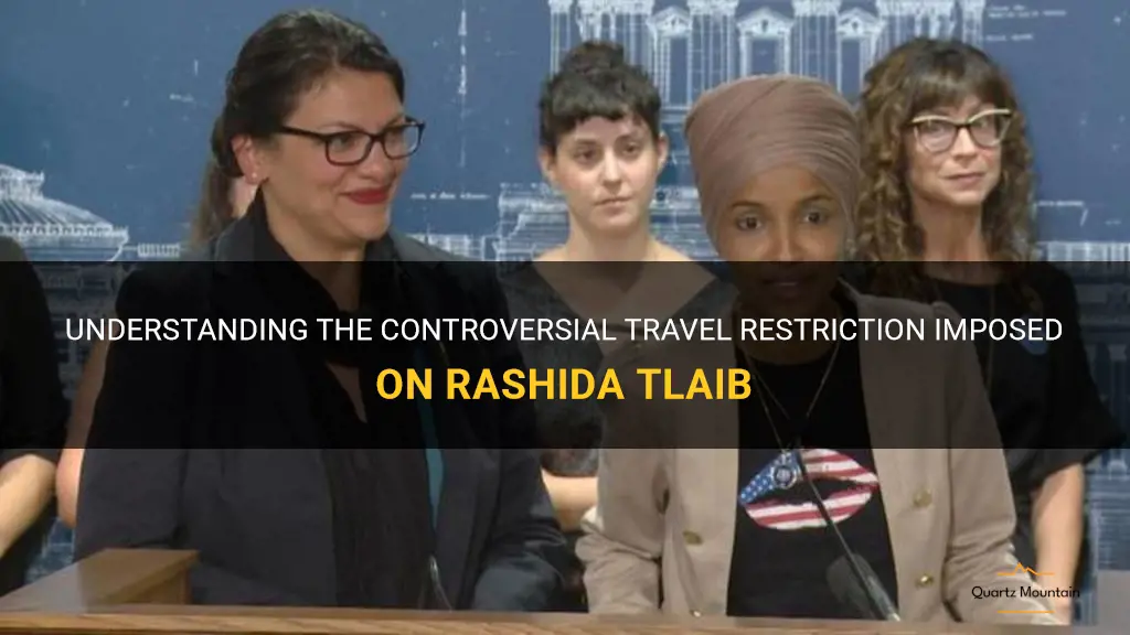 rashida tlaib travel restriction