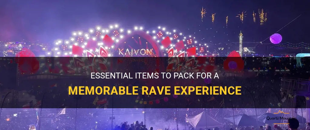 raves what to pack
