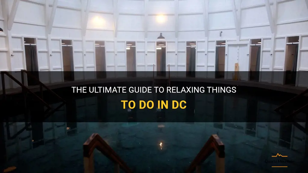 relaxing things to do in dc