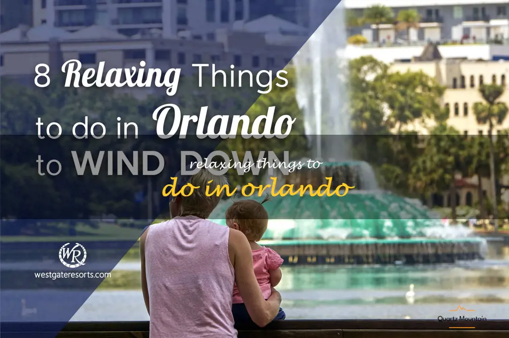 relaxing things to do in orlando