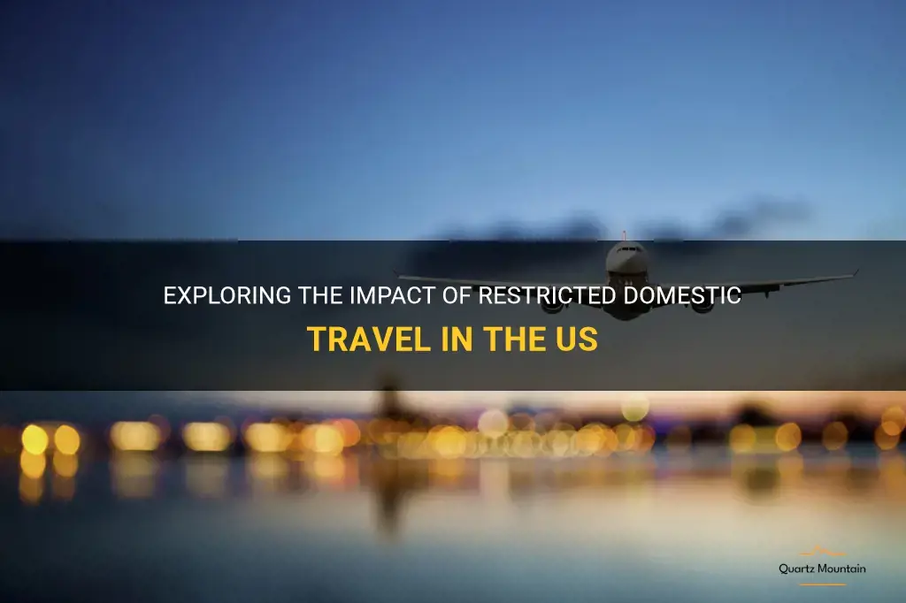 restricted domestic travel us