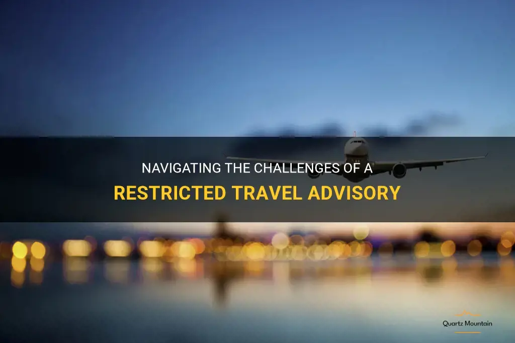restricted travel advisory