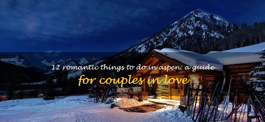 romantic things to do in aspen