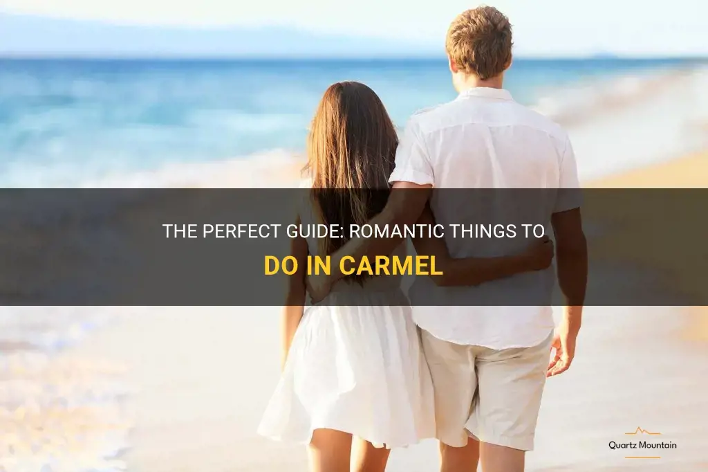 romantic things to do in carmel