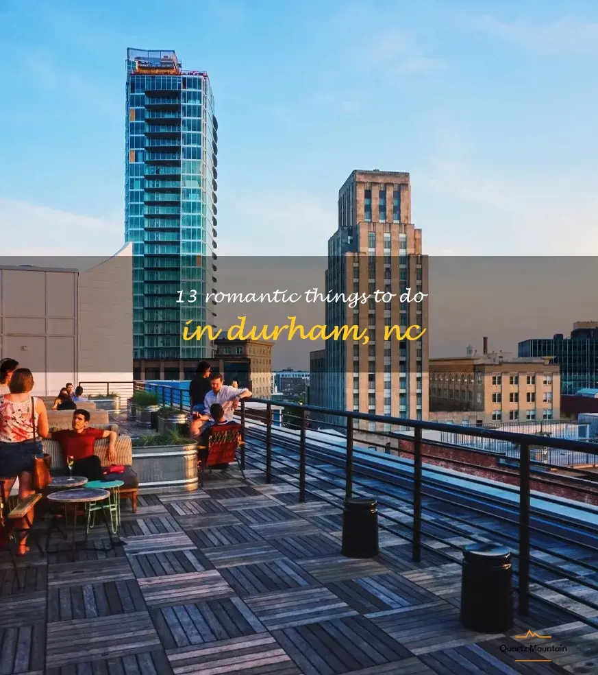 romantic things to do in durham nc