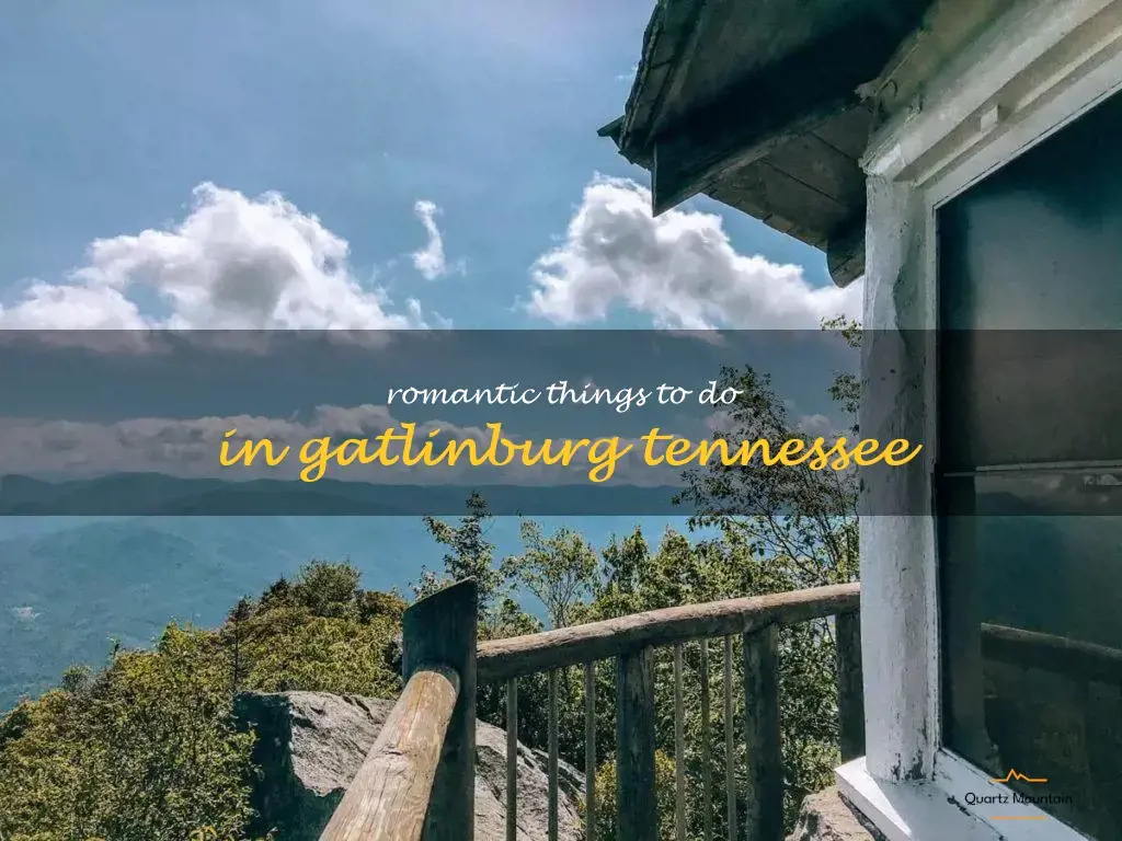 romantic things to do in gatlinburg tennessee