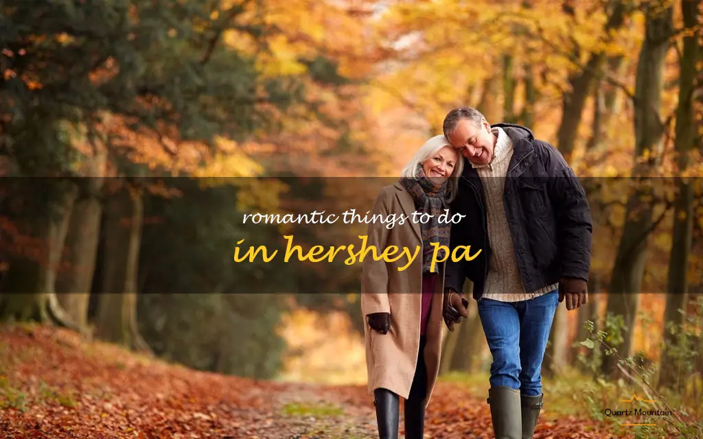 romantic things to do in hershey pa